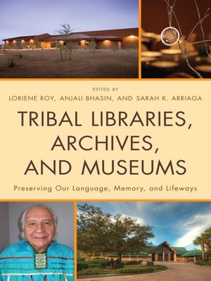Tribal Libraries, Archives, and Museums - ebook